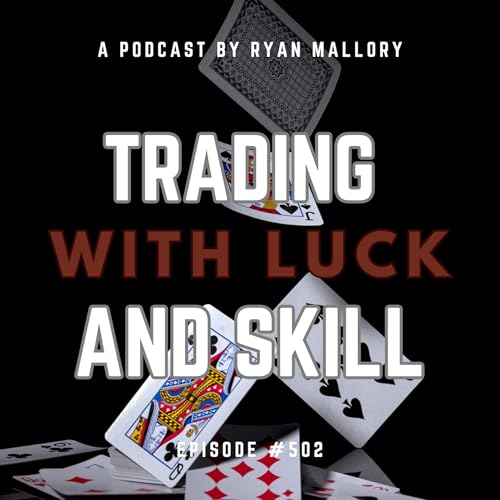 Trading with Luck and Skill