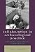 Collaboration in Archaeological Practice: Engaging Descendant Communities (Archaeology in Society)