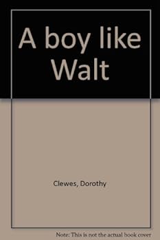 Hardcover A Boy Like Walt Book