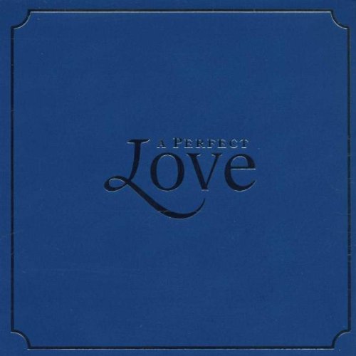 A Perfect Love/European Versio