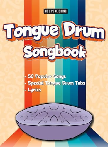 Tongue Drum Songbook: 50 Popular Songs with Special Tabs