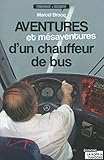 Aventures et mésaventures d'un chauffeur de bus