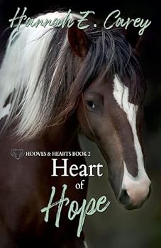 Heart of Hope (Hooves & Hearts)