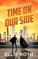 Time on Our Side 1957549106 Book Cover