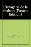 L'Imagerie de la maison 2226066772 Book Cover