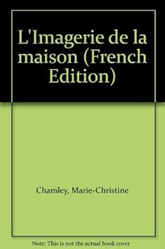 Hardcover L'Imagerie de la maison [French] Book
