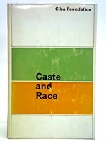 Caste and Race: Comparative Approaches 0700010661 Book Cover