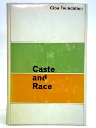 Caste and Race: Comparative Approaches (Ciba Fo... 0700010661 Book Cover