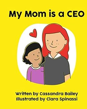 Paperback My Mom is a CEO (My Mom Is... Books) Book