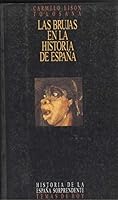 Las brujas en la historia de España (Historia de la Espana sorprendente) 8478802193 Book Cover