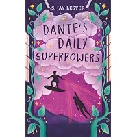 Dante's Daily Superpowers