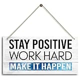 Stay Positive, Work Hard, Make it Happen.インスピレーションホームオフィス装飾、ベッドルーム装飾、ファームハウスホーム装飾サイン、またはその他のホームインテリア