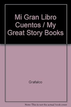 Hardcover Mi Gran Libro Cuentos / My Great Story Books (Spanish Edition) [Spanish] Book