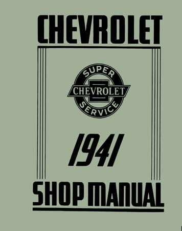 1941 CHEVROLET CAR TRUCK Shop Service Repair Manual