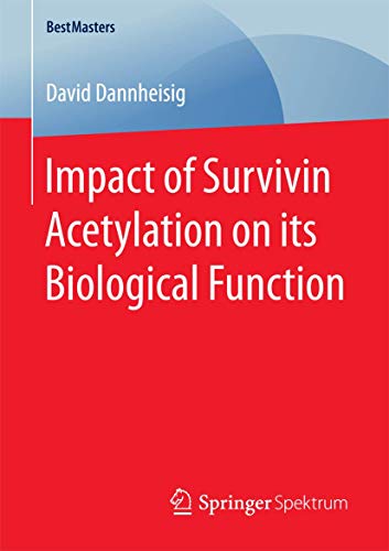 Impact of Survivin Acetylation on its Biological Function (BestMasters)