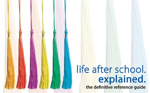 [Life After School Explained] [By: Vickey, Jesse] [July, 2011]