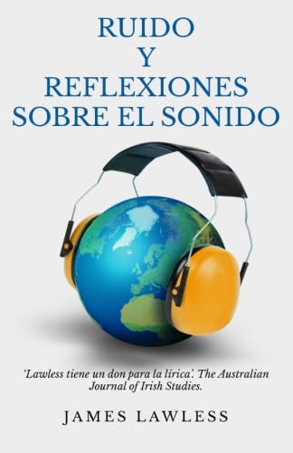 Ruido y Reflexiones sobre el Sonido