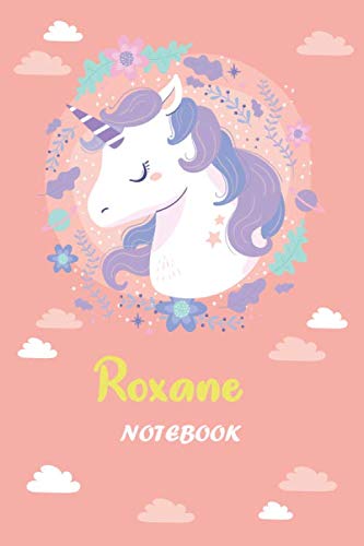Roxane unicorn lover Notebook gift: Lined Notebook / Journal Gift, 120 Pages, 6x9, Soft Cover, Matte Finish