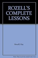 Rozell's Complete Lessons B001CHRSGY Book Cover