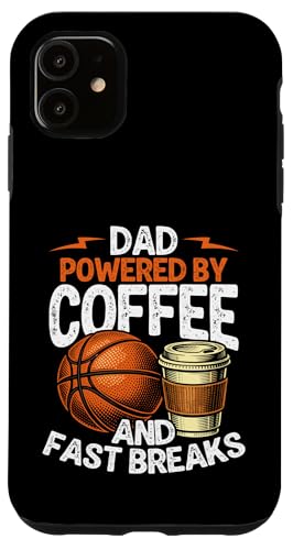 Dad Powered By Coffee And Fast Breaks �o�X�P�b�g�{�[�� �X�}�z�P�[�X iPhone 11 �p