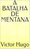 mentana ebreo  A BATALHA DE MENTANA (Portuguese Edition)