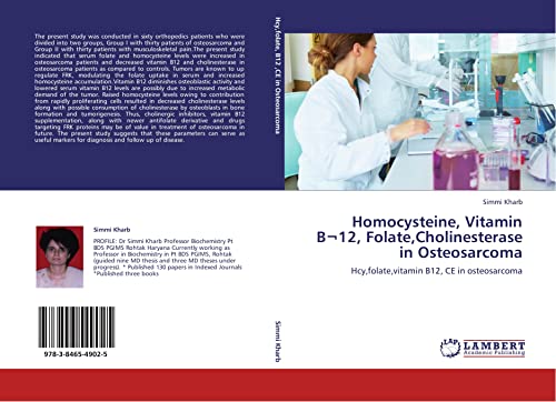 Homocysteine, Vitamin B¬12, Folate,Cholinesterase in Osteosarcoma: Hcy,folate,vitamin B12, CE in osteosarcoma