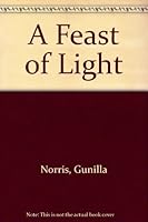 A Feast of Light B0007E05MM Book Cover
