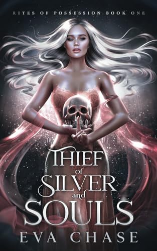 Thief of Silver and Souls (Rites of Possession)