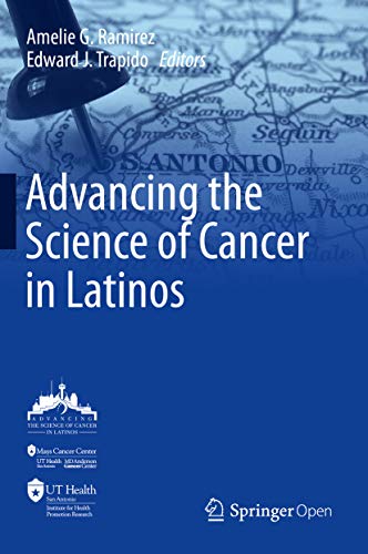 Advancing the Science of Cancer in Latinos (English Edition)