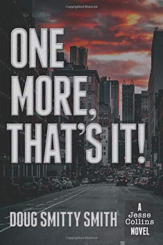 One More, That's It!