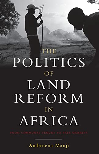 The Politics Of Land Reform In Africa: From Communal Tenure To Free Markets #TOP2