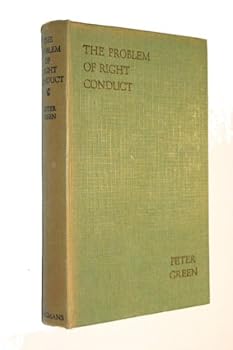 Hardcover The problem of right conduct;: A text-book of Christian ethics, Book