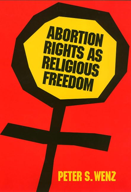 Buy Abortion Rights as Religious Freedom (Ethics & Action) — BookShops.in