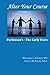 Alter Your Course: Parkinson's - The Early Years (Movement & Neuroperformance Center Empowerment Series)