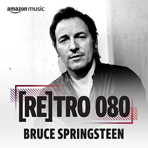  RETRO 080: Bruce Springsteen
