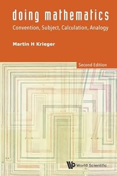 Paperback Doing Mathematics: Convention, Subject, Calculation, Analogy (2nd Edition) Book