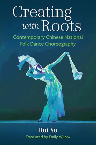 Chorégraphie danse folklorique chinoise apprenez la composition avec Creating with Roots - 2