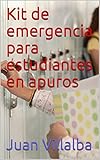 kit de emergencia escolar  Kit de emergencia para estudiantes en apuros