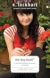 The Boy Book: A Study of Habits and Behaviors, Plus Techniques for Taming Them (Ruby Oliver Quartet)