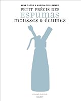 Petit précis des espumas mousses & écumes 2501074386 Book Cover
