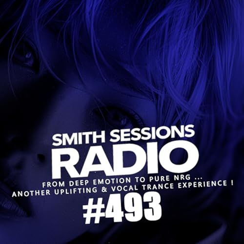 Smith Sessions Radio #493