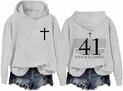 Your 41 Is Coming Christian Sweatshirt, Your 41 Is Coming Christian Sweater, Your 41 Is Coming Hoodie, For Women Men3