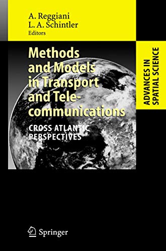 Buy Methods and Models in Transport and Telecommunications: Cross Atlantic Perspectives (Advances in Spatial Science) — BookShops.in