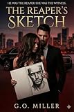 The Reaper’s Sketch (The Rossi Crime Family)