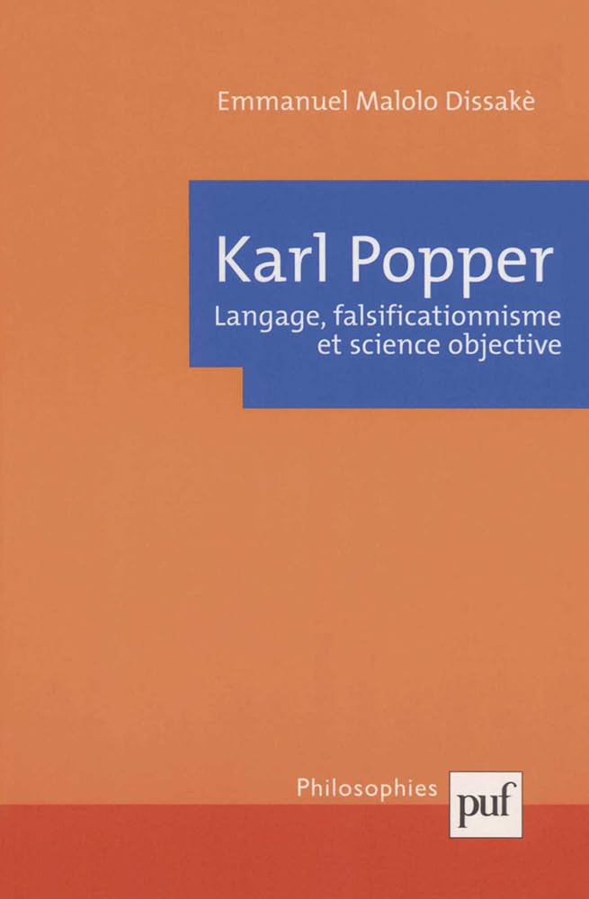 Karl Popper. Langage, falsificationnisme et scienc