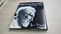 Ezra Pound in Italy: From the Pisan Cantos 0847801705 Book Cover