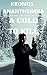 A Cold To Kill: An Action Packed Slade Heller Assassin Vigilante Story (Slade Heller Assassin Stories Book 5) (English Edition)