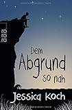 Dem Abgrund so nah (Danny-Trilogie, Band 2)