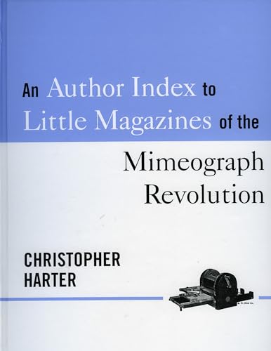 An Author Index to Little Magazines of the Mimeograph Revolution