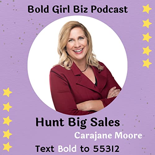 Hunt Big Sales with Carajane Moore